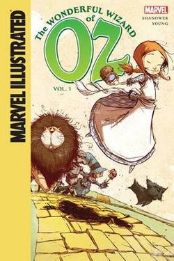 Marvel Illustrated the Wonderful Wizard of Oz 1 Marvel Illustrated the Wonderful Wizard of Oz 1