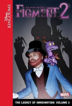 Figment 2 the Legacy of Imagination 2 Figment 2 the Legacy of Imagination 2