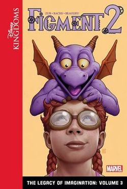 Figment 2 the Legacy of Imagination 3 Figment 2 the Legacy of Imagination 3