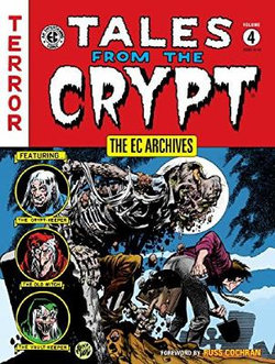 The Ec Archives: Tales From The Crypt Volume 4 The Ec Archives: Tales From The Crypt Volume 4