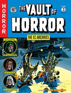 The Ec Archives: The Vault Of Horror Volume 3 The Ec Archives: The Vault Of Horror Volume 3