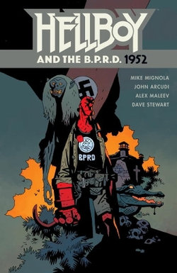 Hellboy and the B. P. R. D. 1952 Hellboy and the B. P. R. D. 1952