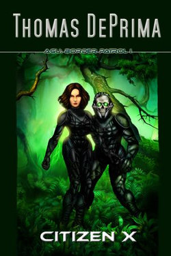 Citizen X (AGU: Border Patrol, Book 1) Citizen X (AGU: Border Patrol, Book 1)