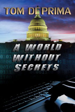 A World Without Secrets A World Without Secrets