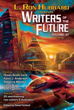 Writers of the Future Volume 31 Writers of the Future Volume 31