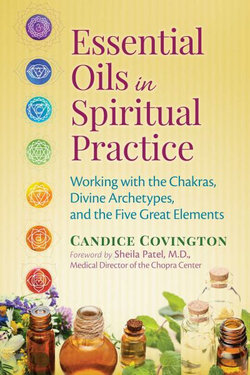 Essential Oils in Spiritual Practice Essential Oils in Spiritual Practice