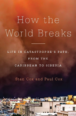 How the World Breaks How the World Breaks