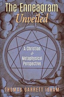 The Enneagram Unveiled The Enneagram Unveiled