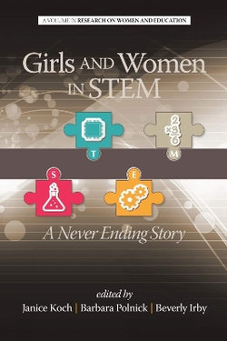 Girls and Women in STEM Girls and Women in STEM