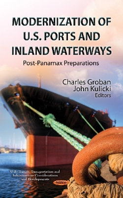 Modernization of U.S. Ports & Inland Waterways Modernization of U.S. Ports & Inland Waterways