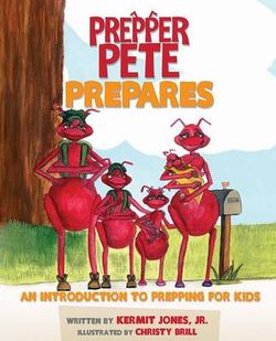 Prepper Pete Prepares Prepper Pete Prepares