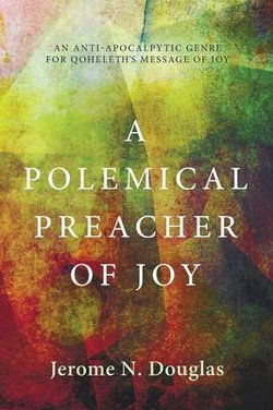 A Polemical Preacher of Joy A Polemical Preacher of Joy
