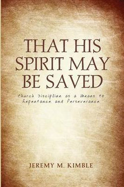 That His Spirit May Be Saved That His Spirit May Be Saved