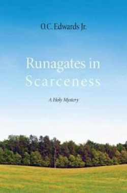 Runagates in Scarceness Runagates in Scarceness