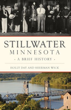 Stillwater, Minnesota Stillwater, Minnesota