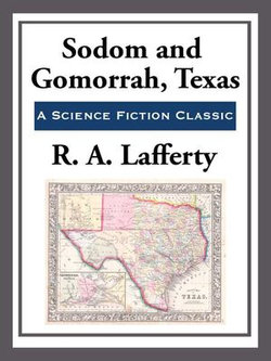 Sodom and Gamorrah, Texas Sodom and Gamorrah, Texas