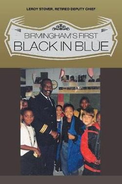 Birmingham First Black in Blue Birmingham First Black in Blue