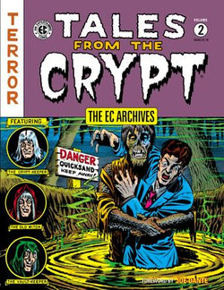 The EC Archives: Tales from the Crypt Volume 2 The EC Archives: Tales from the Crypt Volume 2