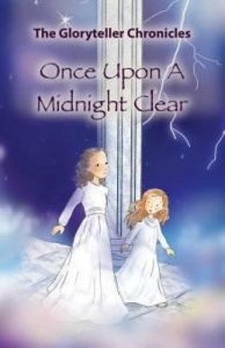 Once Upon a Midnight Clear (KJV) Once Upon a Midnight Clear (KJV)