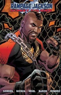 Rampage Jackson: Street Soldier Volume 1 Rampage Jackson: Street Soldier Volume 1
