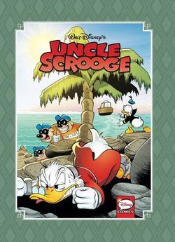 Uncle Scrooge: Timeless Tales Volume 2 Uncle Scrooge: Timeless Tales Volume 2