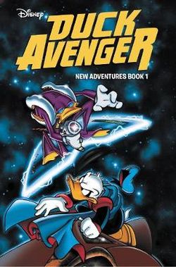 Duck Avenger New Adventures, Book 1 Duck Avenger New Adventures, Book 1