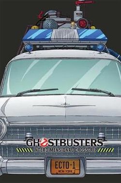 Ghostbusters: Interdimensional Cross-Rip (Book 3) Ghostbusters: Interdimensional Cross-Rip (Book 3)