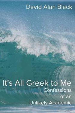 It's All Greek to Me It's All Greek to Me