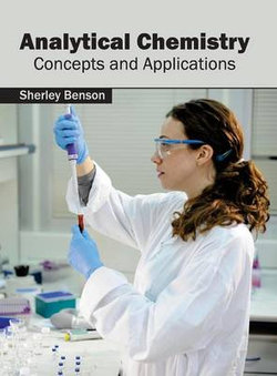 Analytical Chemistry: Concepts and Applications Analytical Chemistry: Concepts and Applications