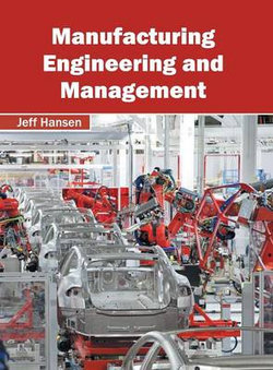 Manufacturing Engineering and Management Manufacturing Engineering and Management