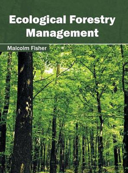 Ecological Forestry Management Ecological Forestry Management