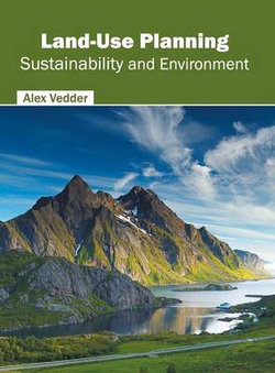 Land-Use Planning: Sustainability and Environment Land-Use Planning: Sustainability and Environment