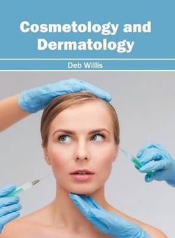 Cosmetology and Dermatology Cosmetology and Dermatology