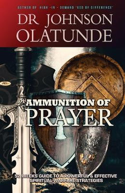 Ammunition of Prayer Ammunition of Prayer