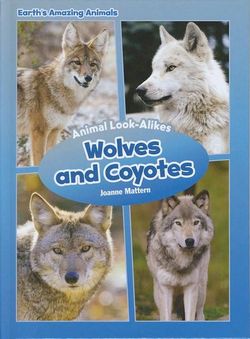 Wolves and Coyotes Wolves and Coyotes