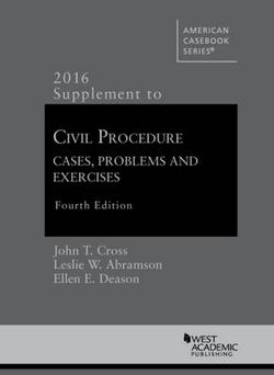 Civil Procedure Supplement, for Use with All Pleading and Procedure Casebooks Civil Procedure Supplement, for Use with All Pleading and Procedure Casebooks