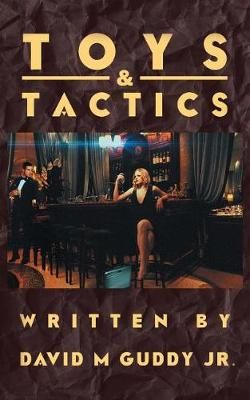 Toys & Tactics Toys & Tactics