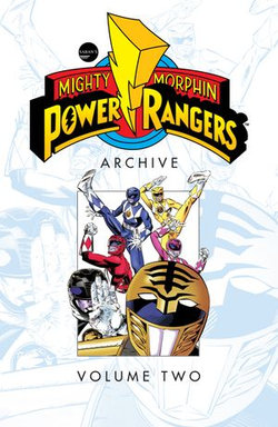 Mighty Morphin Power Rangers Archive Vol. 2 Mighty Morphin Power Rangers Archive Vol. 2