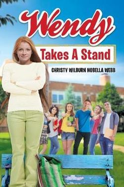 Wendy Takes A Stand Wendy Takes A Stand