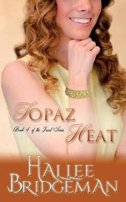 Topaz Heat Topaz Heat