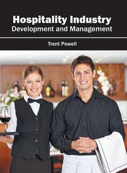 Hospitality Industry: Development and Management Hospitality Industry: Development and Management
