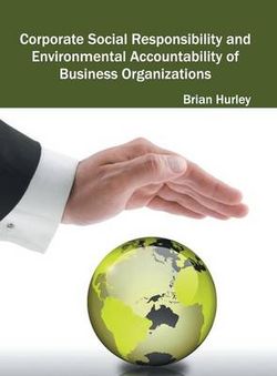 Corporate Social Responsibility and Environmental Accountability of Business Organizations Corporate Social Responsibility and Environmental Accountability of Business Organizations
