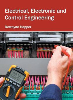 Electrical, Electronic and Control Engineering Electrical, Electronic and Control Engineering