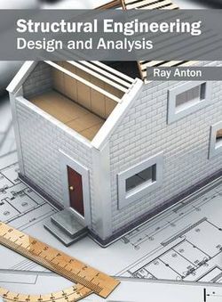 Structural Engineering: Design and Analysis Structural Engineering: Design and Analysis