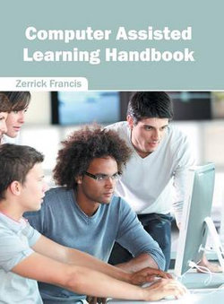 Computer Assisted Learning Handbook Computer Assisted Learning Handbook