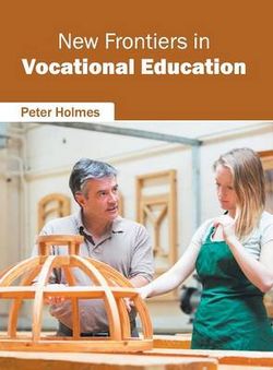 New Frontiers in Vocational Education New Frontiers in Vocational Education
