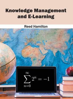 Knowledge Management and E-Learning Knowledge Management and E-Learning