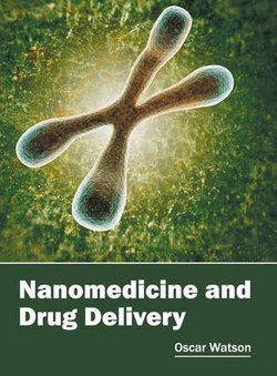 Nanomedicine and Drug Delivery Nanomedicine and Drug Delivery