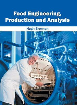 Food Engineering, Production and Analysis Food Engineering, Production and Analysis