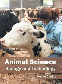 Animal Science: Biology and Technology Animal Science: Biology and Technology